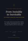 From Invisible to Inevitable: The Founder's Marketing Operation System.