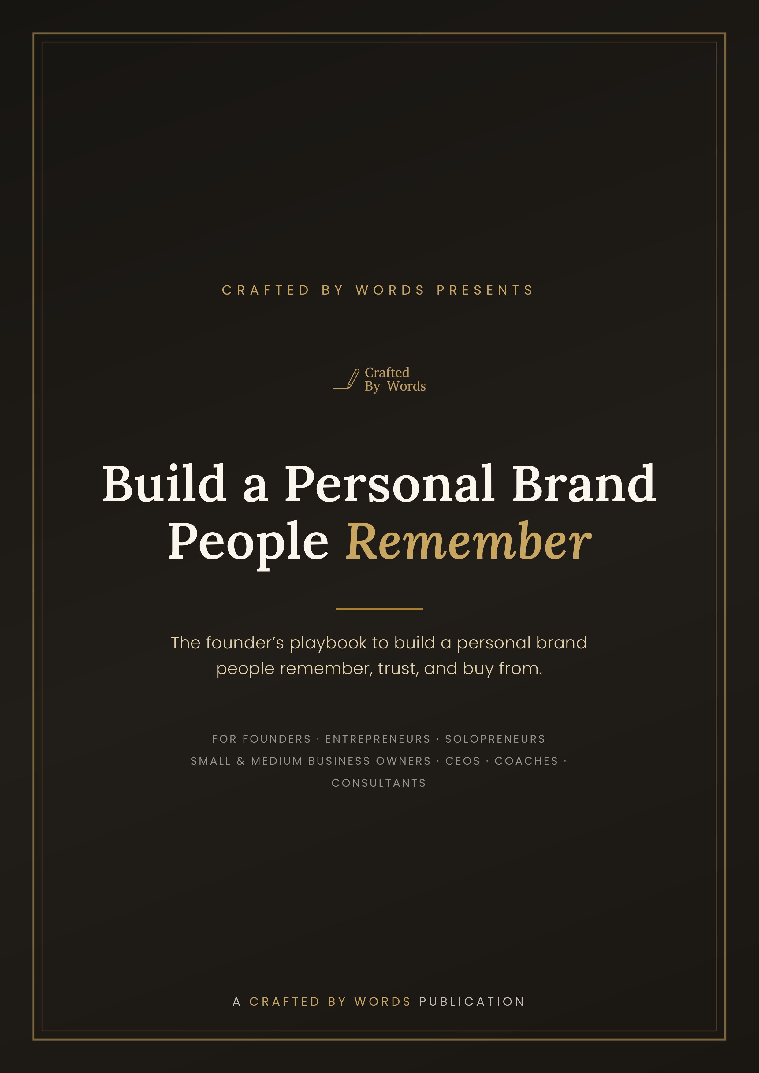 The Founder's Playbook for a Personal Brand That Actually Converts.