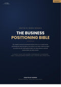 The Business Positioning Bible: How to Become the Obvious Choice in a Crowded Market (current, safe and clear)
